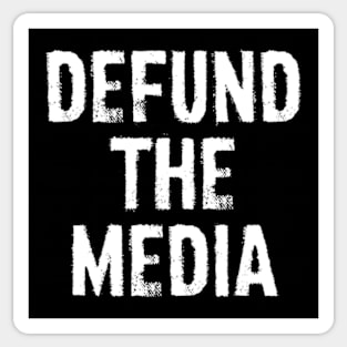 Defund The Media Sticker